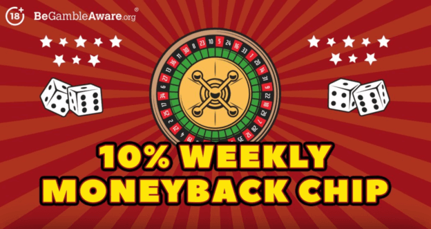 10% weekly moneyback chip
